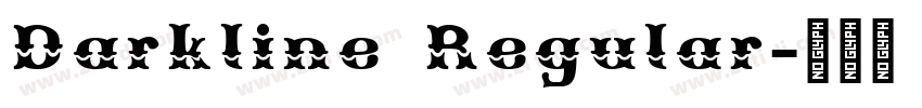 Darkline Regular字体转换